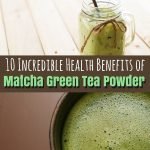 10 Incredible Health Benefits of Matcha Green Tea Powder + The Top 5 Brands | yourfitnessjourneytoday.com