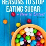 15 Reasons to Stop Eating Sugar + How to Detox! | yourfitnessjourneytoday.com