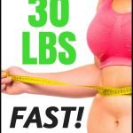 How to lose 30 lbs FAST through scientific facts | yourfitnessjourneytoday.com