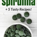 7 Superfood Benefits of Spirulina + 5 Tasty Recipes! | yourfitnessjourneytoday.com