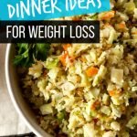 25 Healthy Dinner Ideas for Weight Loss | Weight Loss Recipes | Dinner Recipes to Lose Weight | yourfitnessjourneytoday.com