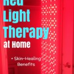 How to use red light therapy at home plus the skin-healing benefits of collagen and more from red light therapy | yourfitnessjourneytoday.com