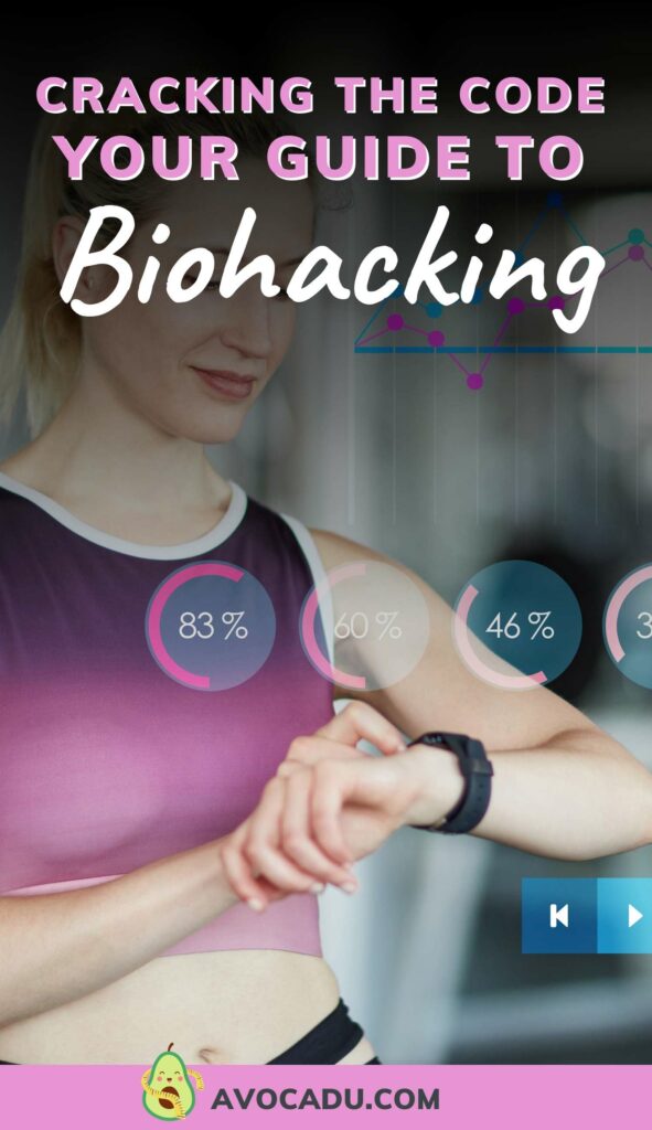 Biohacking 3