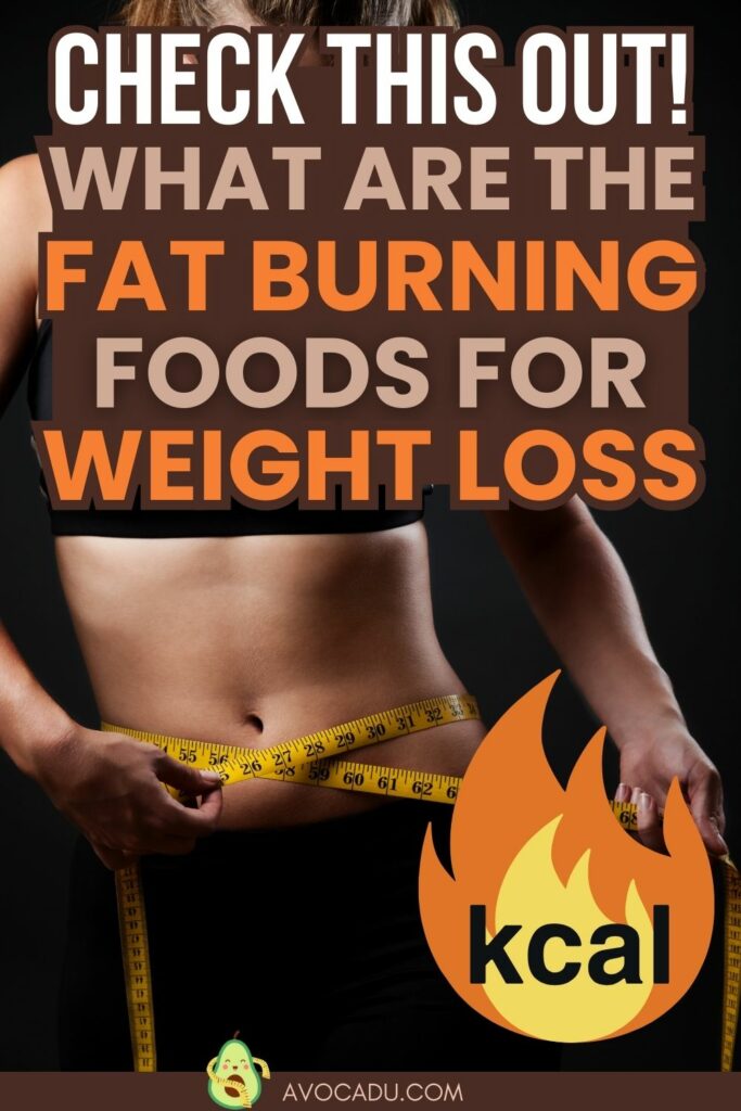 17 Fat Burning Foods You Need in Your Diet - Pin 4