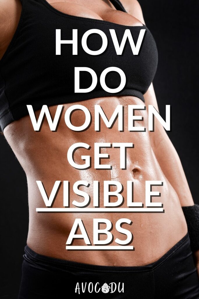 How Do Women Get Visible Abs 1