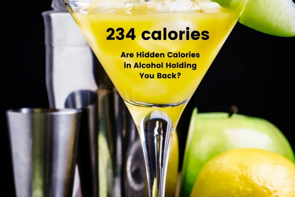 Alcohol Sabotage Your Weight Loss - hidden calories in alcohol